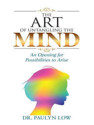 cover image of The Art of Untangling the Mind
